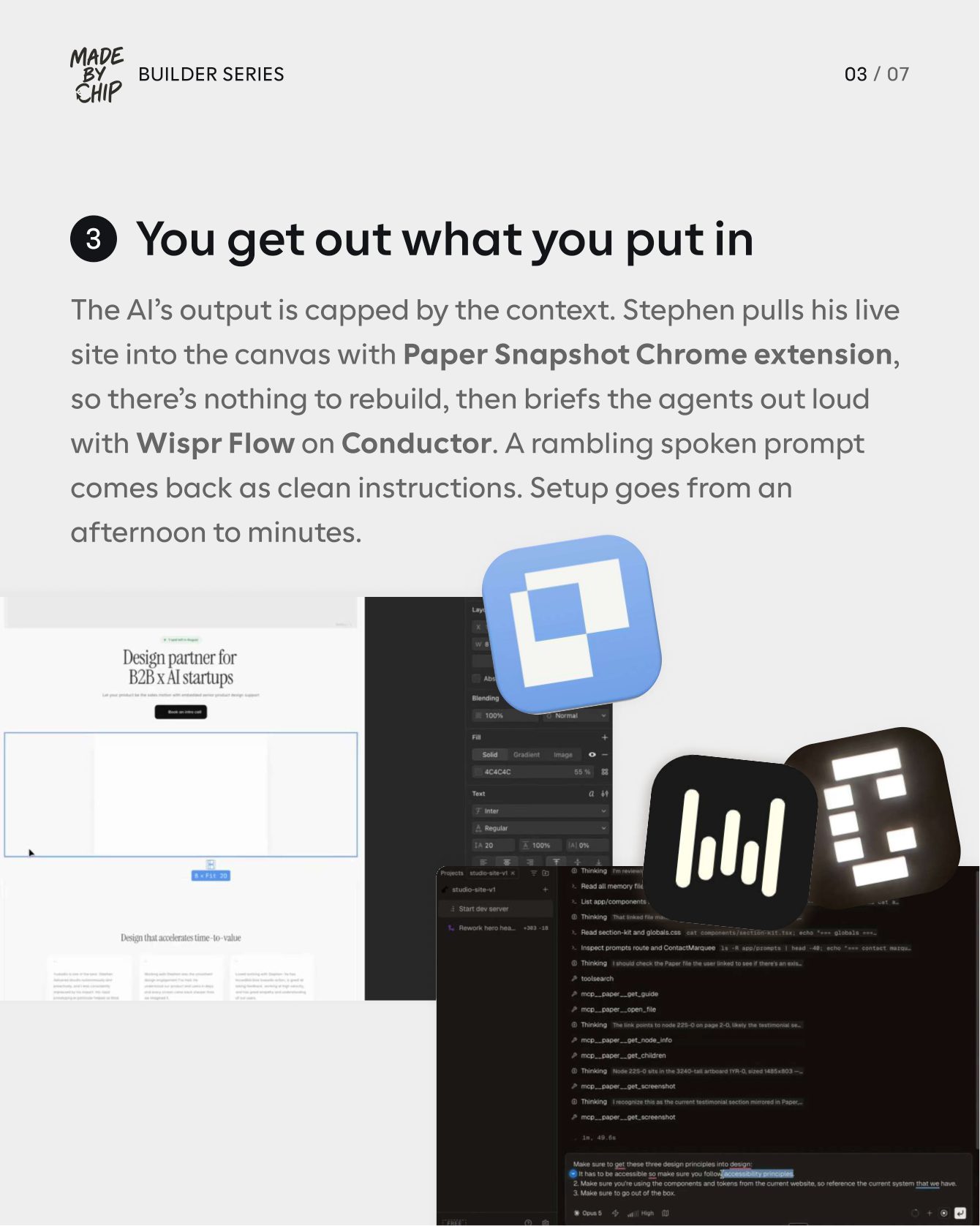 Carousel slide 3: You get out what you put in — feeding the AI the real live site via Paper Snapshot and briefing it by voice with Wispr Flow on Conductor